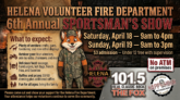 Helena Volunteer Fire Department 6th Annual Sportsman's show