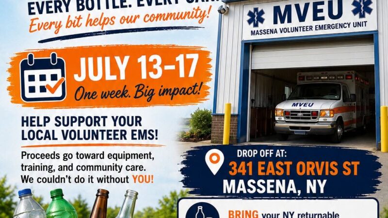 🚑 Massena Volunteer Emergency Unit Summer Bottle Drive! 🚑